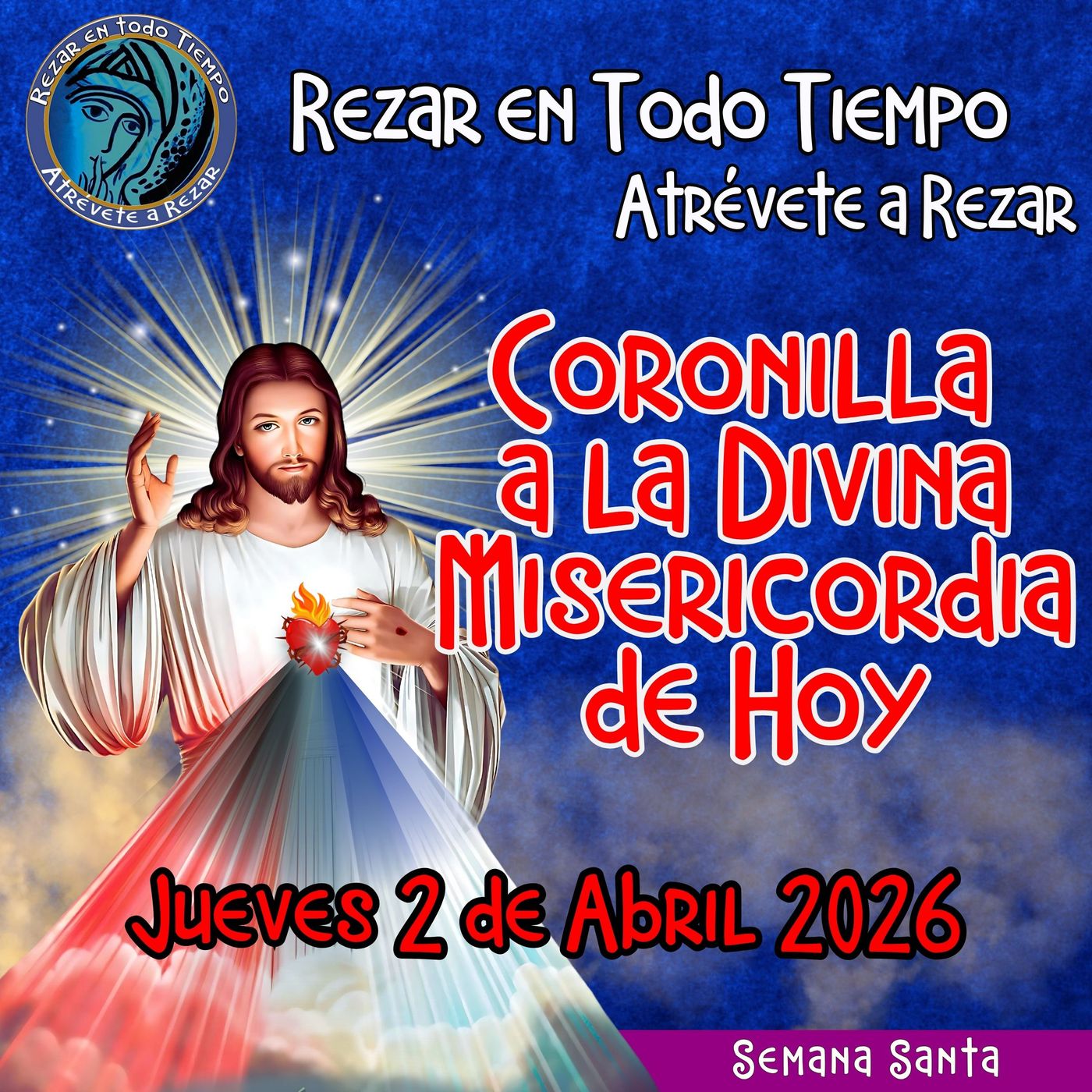 Coronilla a la Divina Misericordia de Hoy Jueves 2 de Abril 2026. 🙏 episode artwork