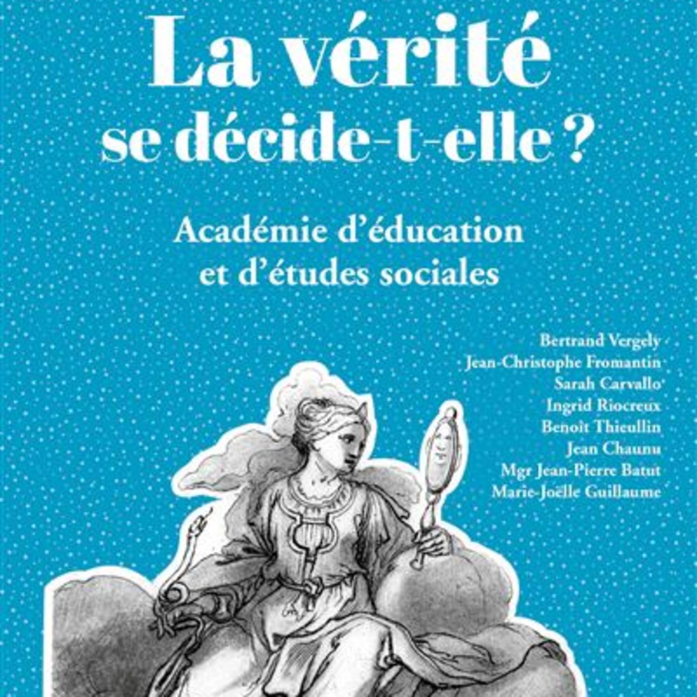 La vérité se décide-t-elle ? / AES
