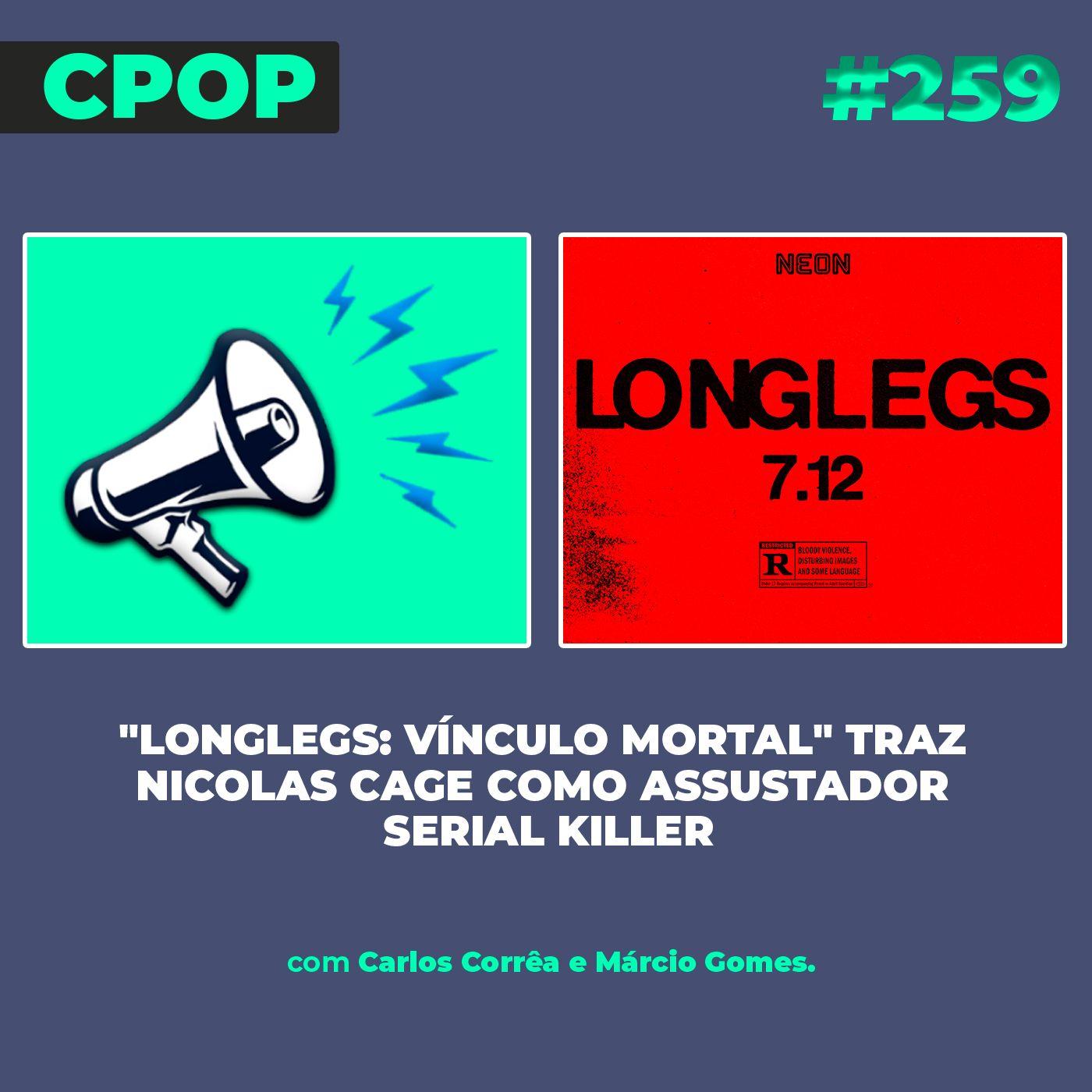 #259 "Longlegs: Vínculo Mortal" traz Nicolas Cage como assustador serial killer episode artwork