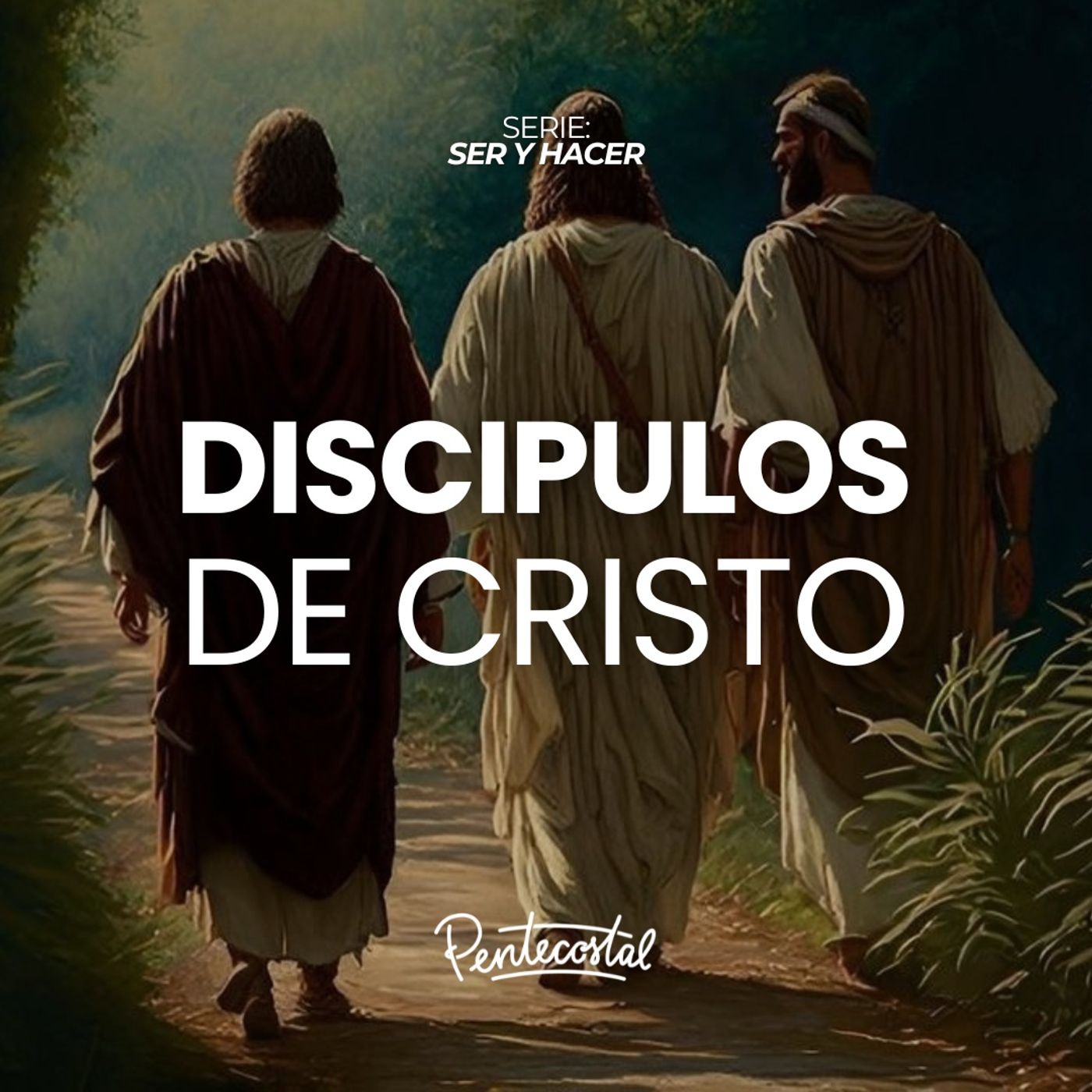 Discipulos de Cristo - Daniel Tejada.