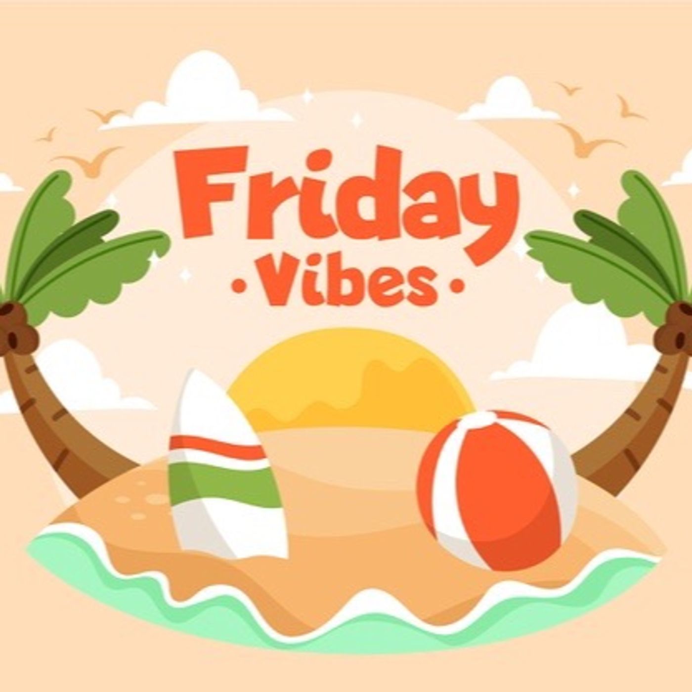 FRIDAY VIBES episode artwork