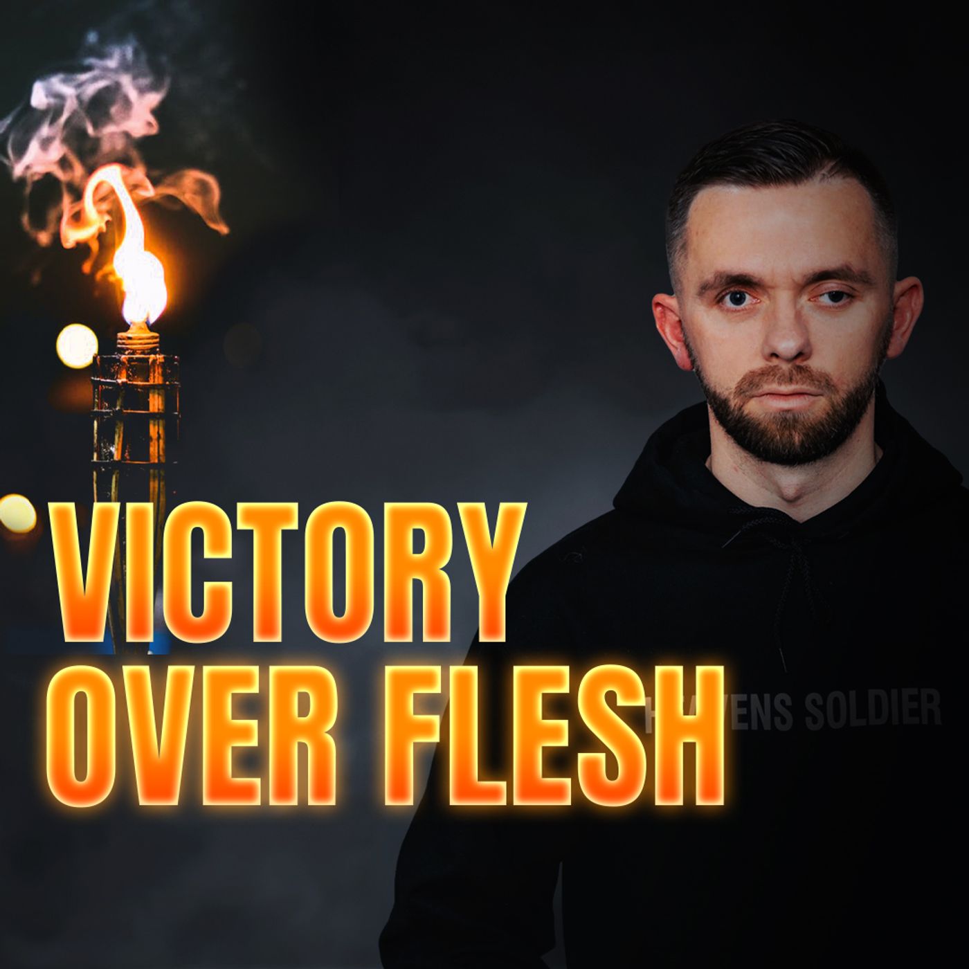 Stream Episode 47 - Victory Over The Flesh