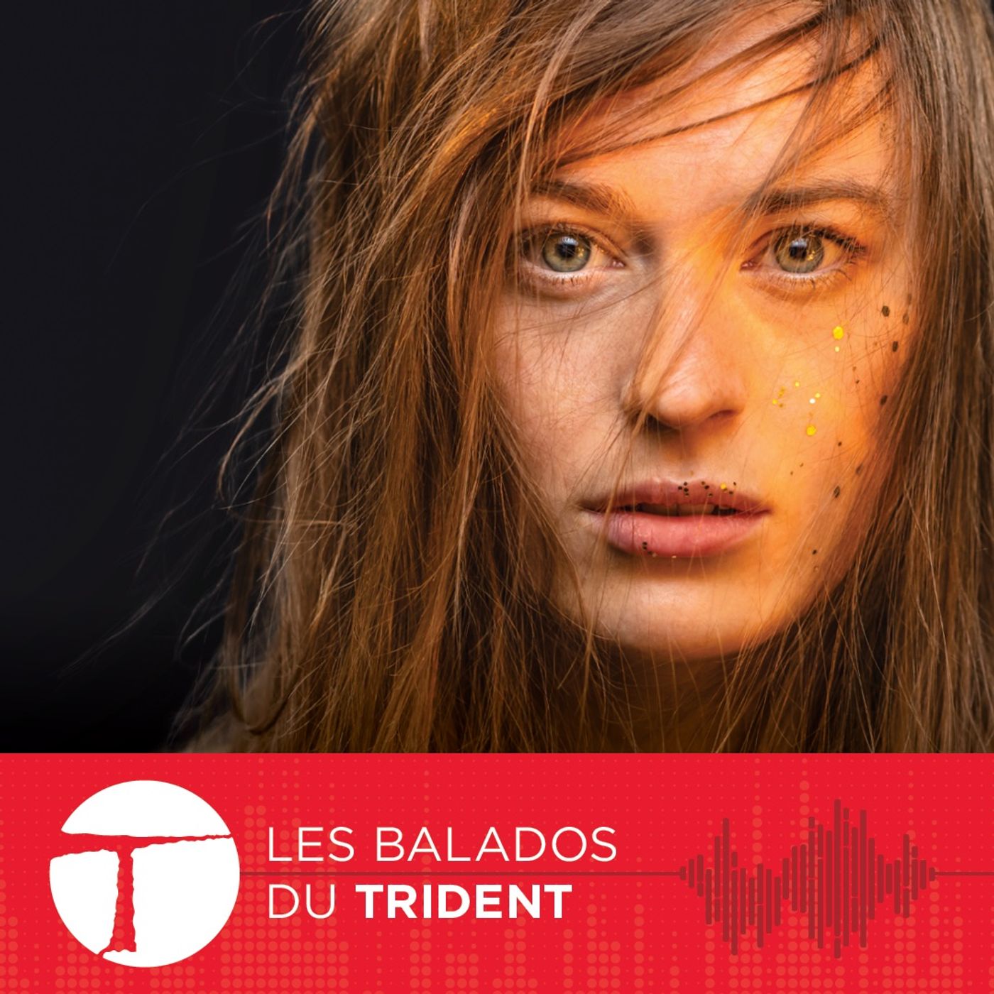 Les balados du Trident