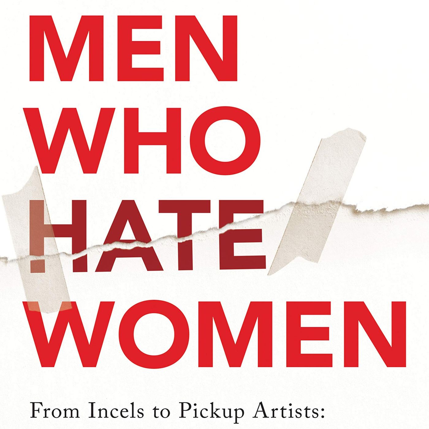 Unmasking Misogyny: A Deep Dive into Laura Bates' 'Men Who Hate Women'