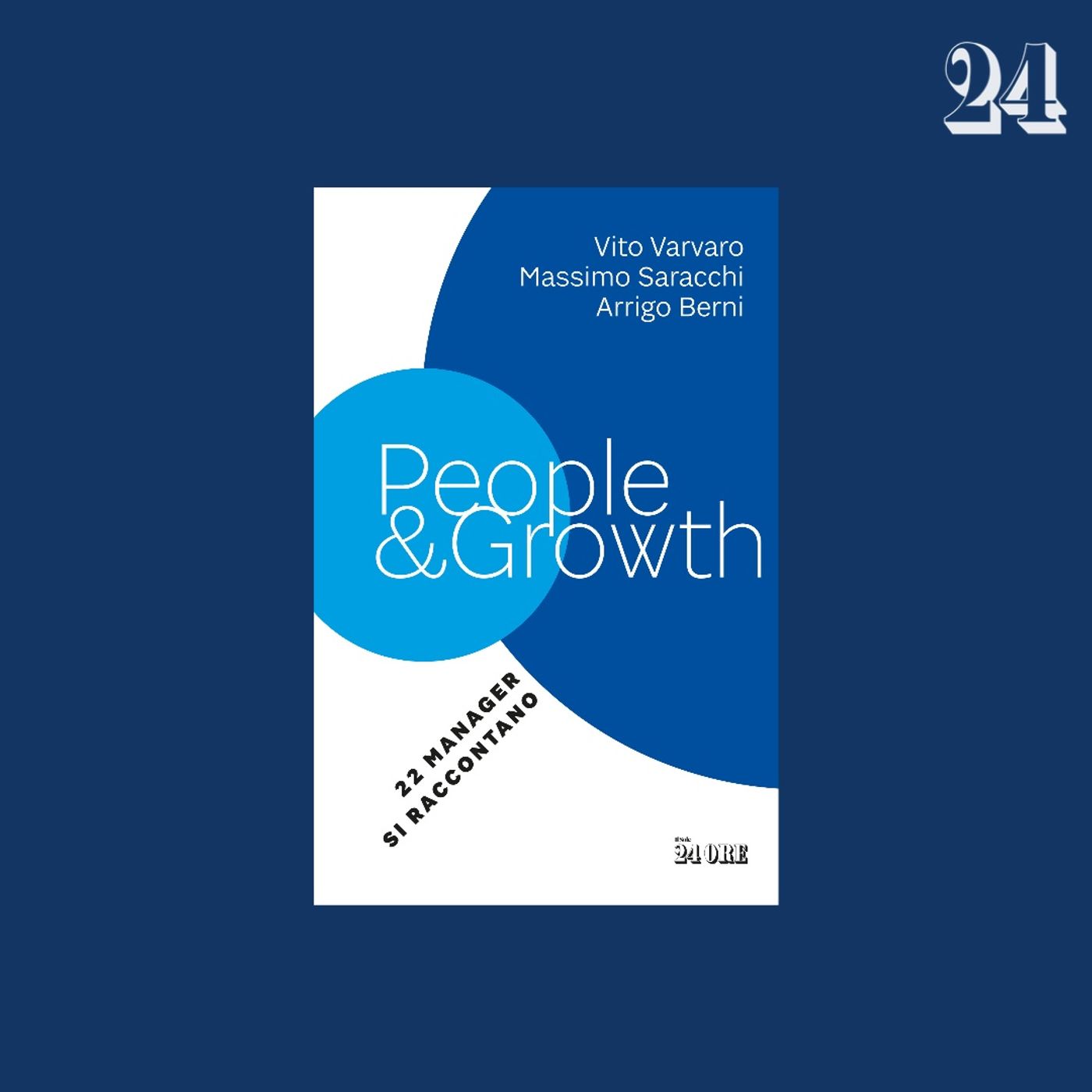 People & Growth: le storie di 22 manager di successo