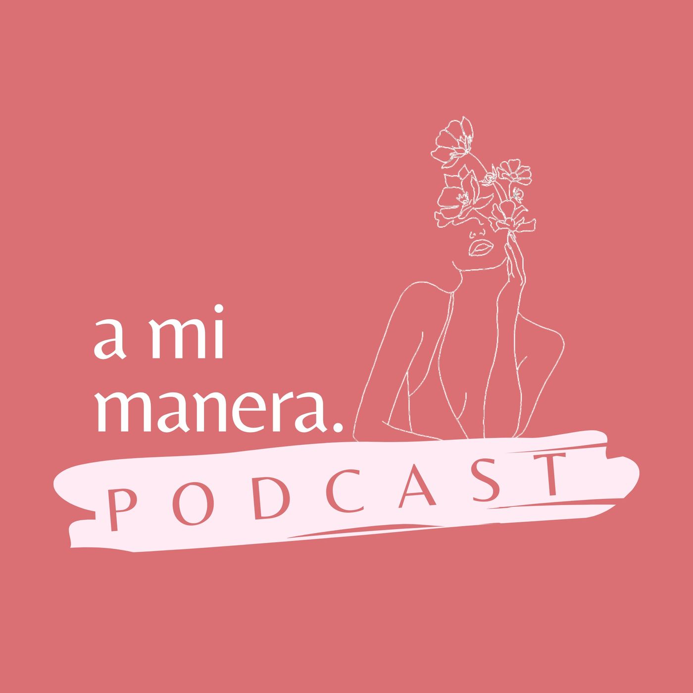 A mi manera PODCAST cover art