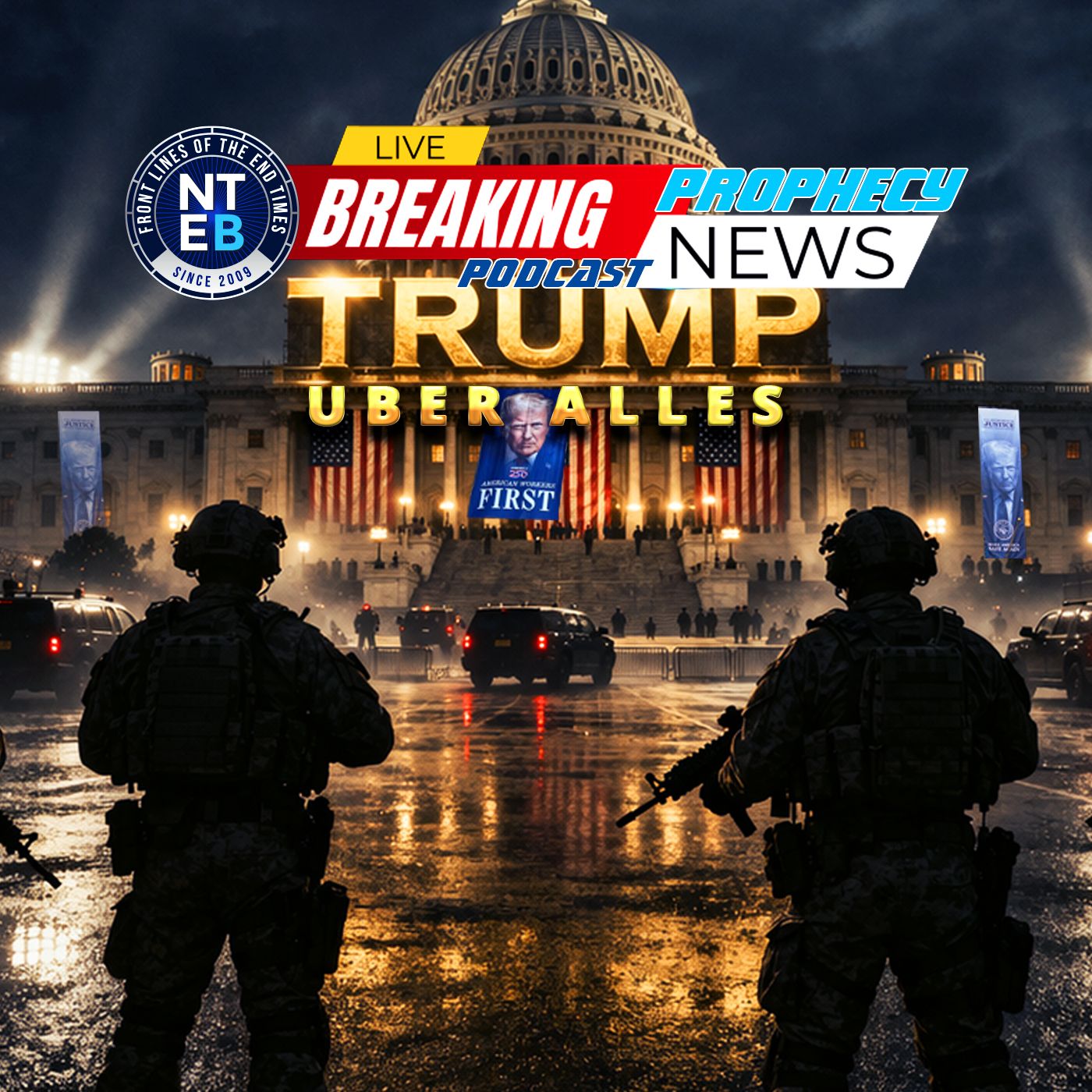 THE PROPHECY NEWS PODCAST: Trump Uber Alles episode artwork