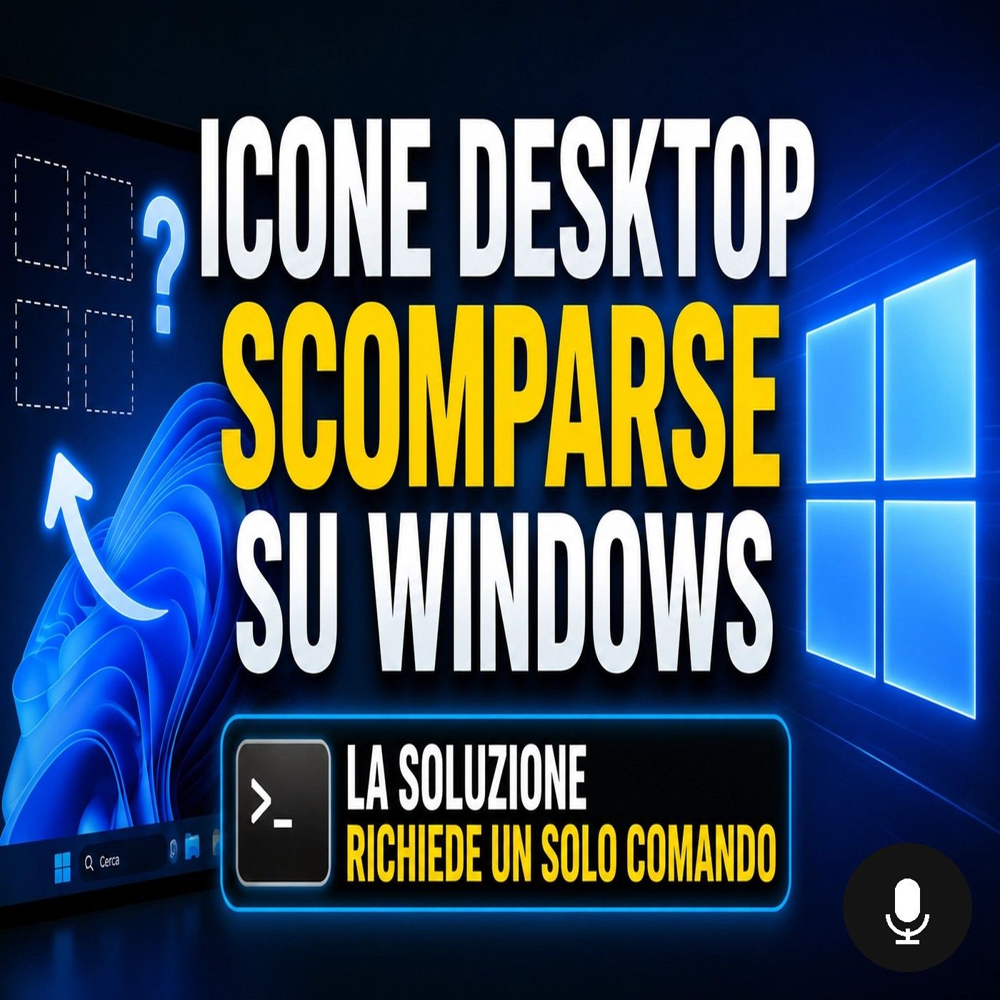 Icone desktop scomparse su Windows, la soluzione richiede un solo comando episode artwork
