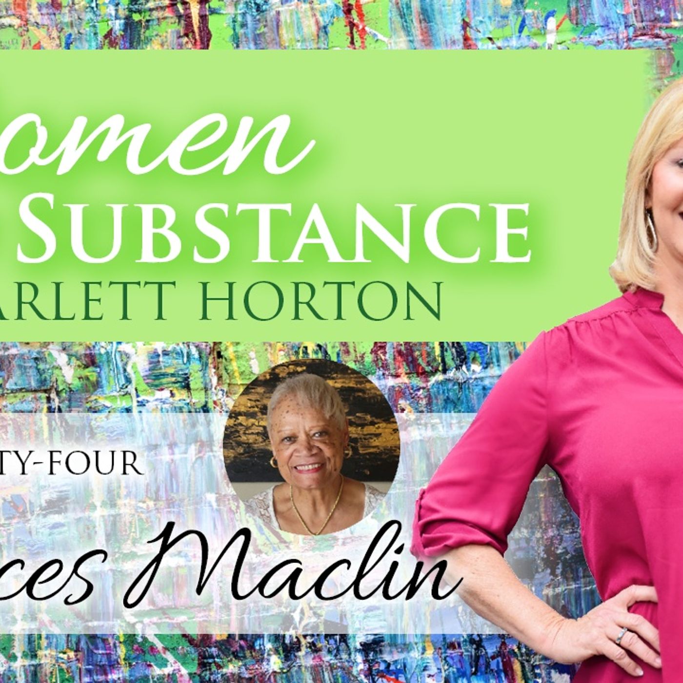 Women of Substance with Dr. Scarlett Horton