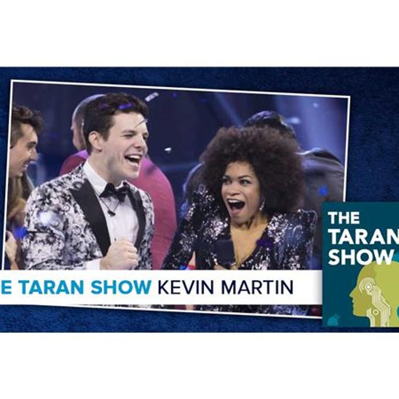 The Taran Show 19 | Kevin Martin