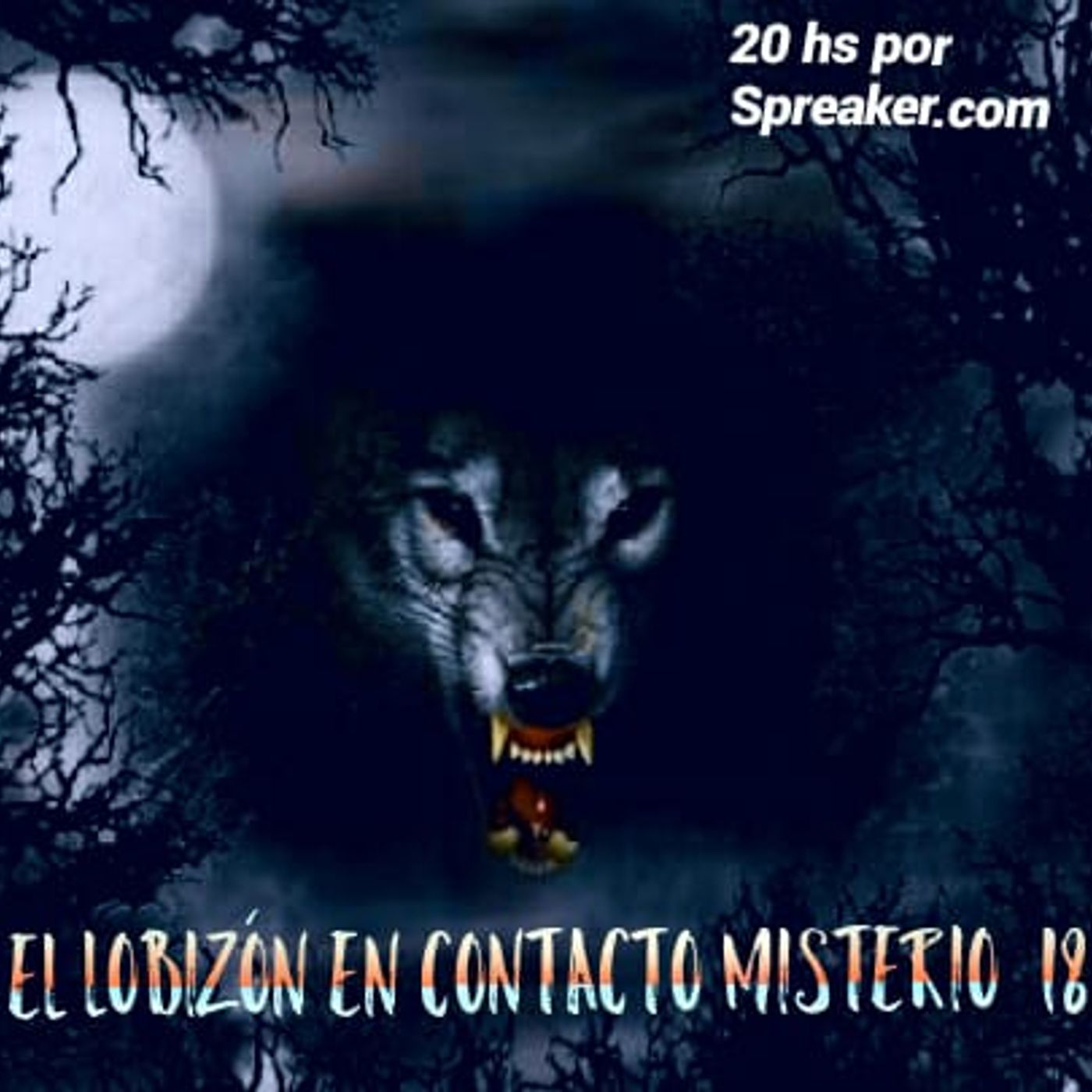 Maldita Luna llena -Licántropos en Contacto Misterio18#010 episode artwork
