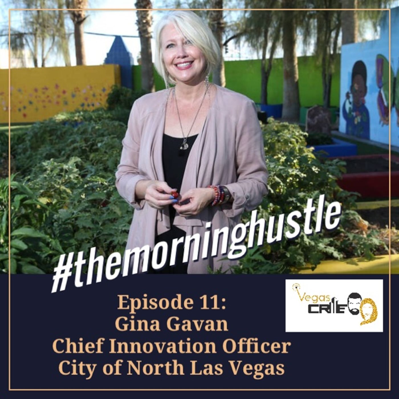 Hands Down Authenticity Wins - Gina Gavan - The City of North Las Vegas
