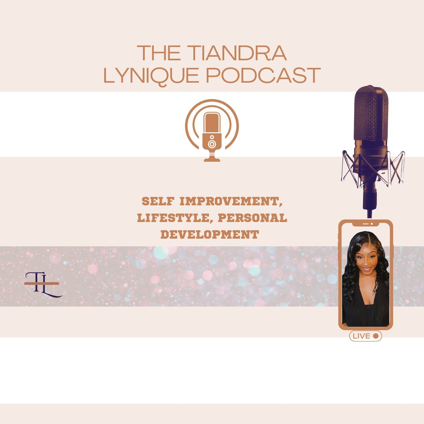 The Tiandra Lynique Podcast podcast artwork