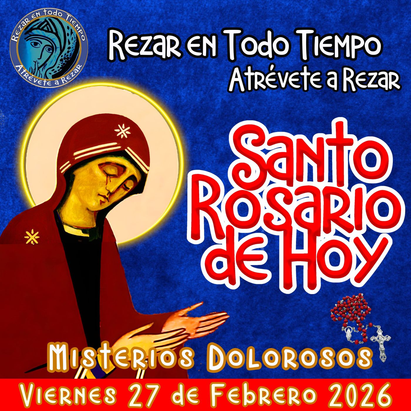 🔴 Rosario de hoy Viernes 27 de Febrero 2026 🌹 MISTERIOS DOLOROSOS. Santorosariodeldia episode artwork