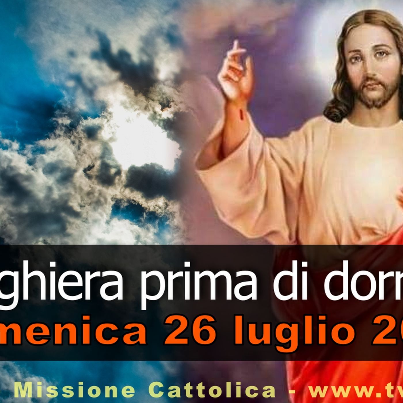 Preghiera prima di dormire DOMENICA 26 LUGLIO 2026 ❤️ Compieta dopo i Secondi Vespri - XVII Domenica T.O. episode artwork