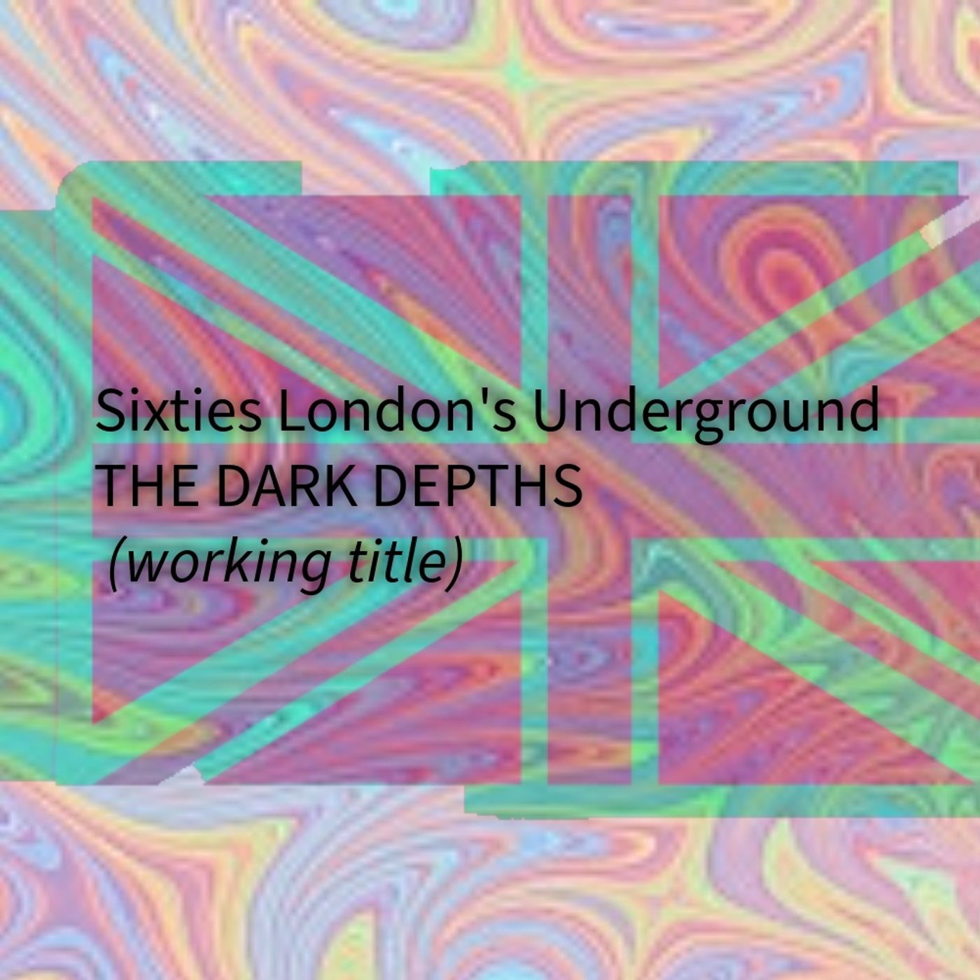 60s London's Underground: Dark Depths