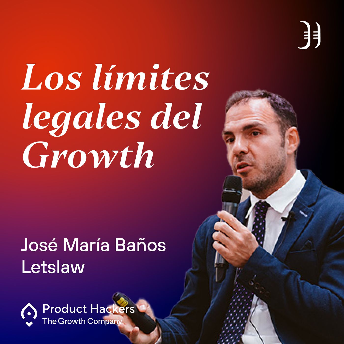 Growth: el podcast de Product Hackers 🚀