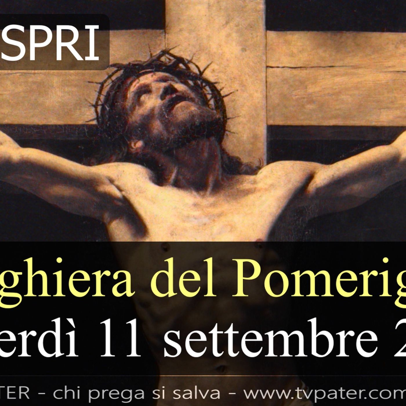 Preghiera del Pomeriggio VENERDI 11 SETTEMBRE 2026 ❤️ Vespri - Venerdì XXIII Settimana T.O. episode artwork