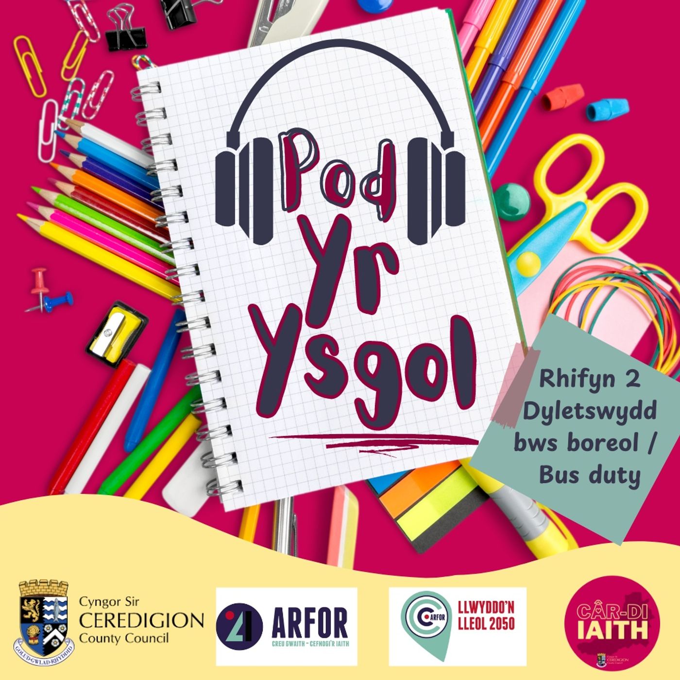 Rhifyn 2 - Dyletswydd bws boreol / Morning bus duty episode artwork