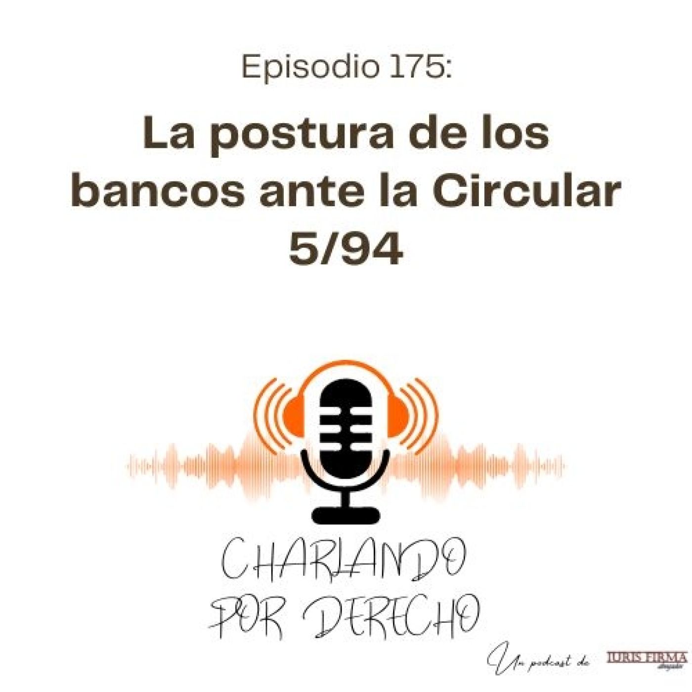 IurisFirma Abogados - El podcast jurídico
