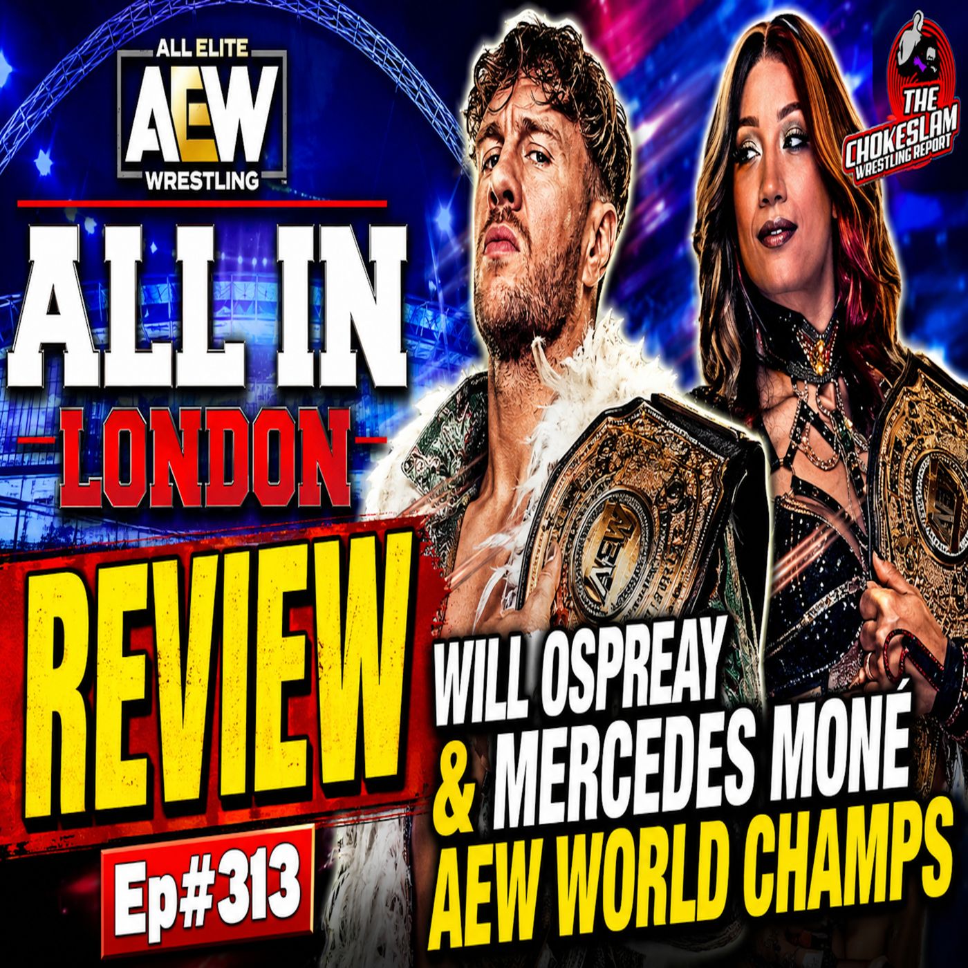 AEW ALL IN 2026 REVIEW! OSPREAY & MERCEDES MONÉ WIN WORLD TITLES! episode artwork