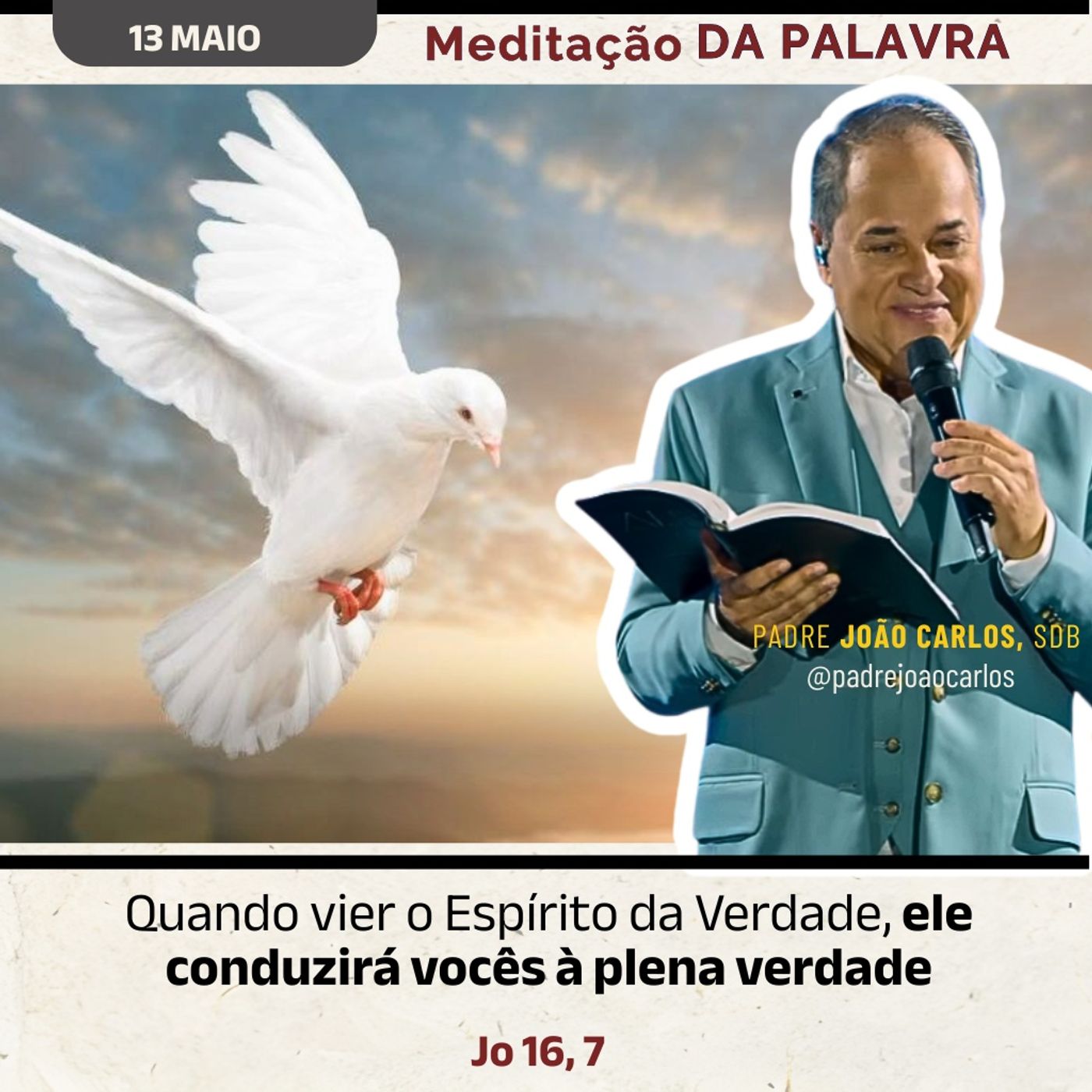 13 de Maio - Meditação Palavra do Senhor