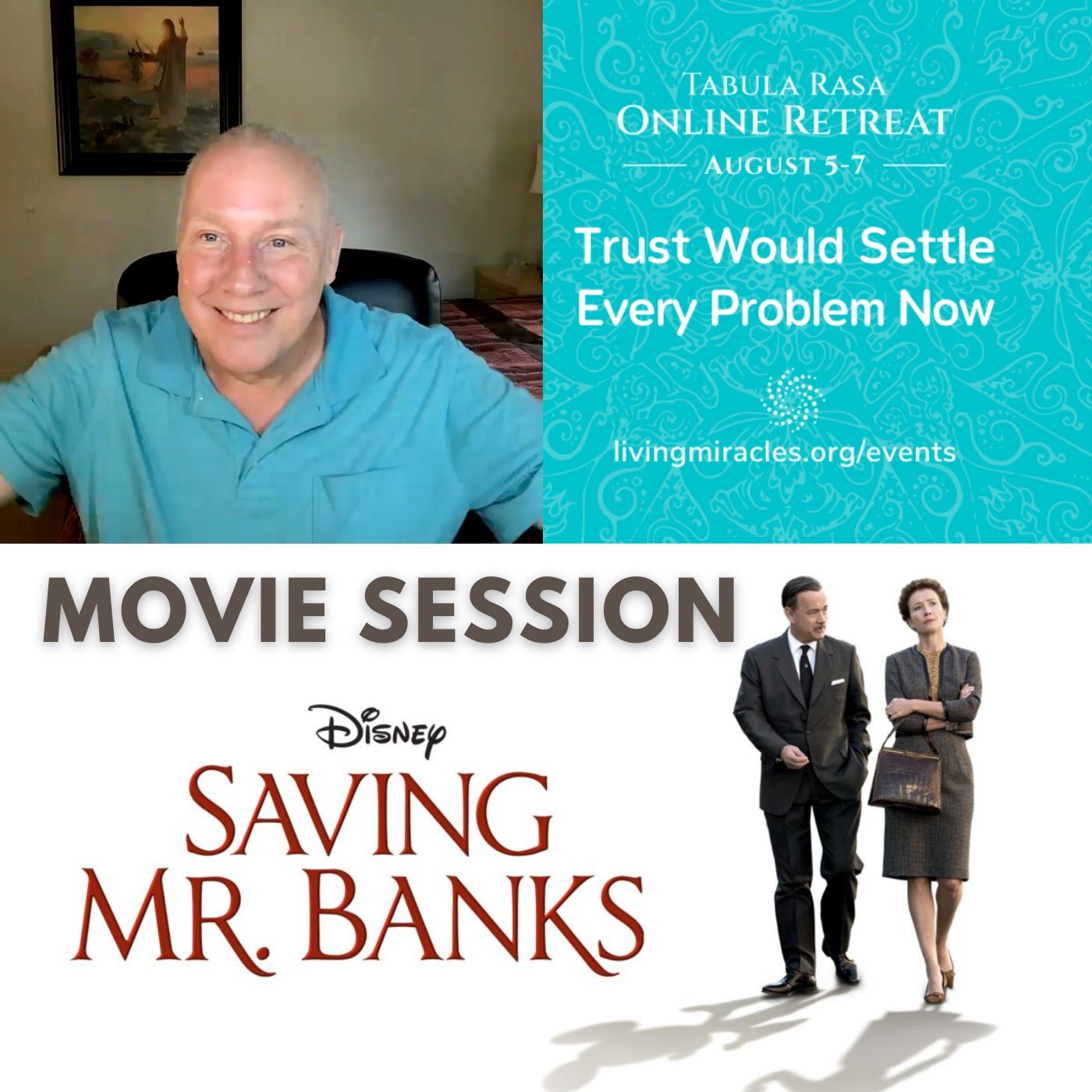 Movie "Saving Mr. Banks" - Trust, Let Go and Let God! with David Hoffmeister - An Online Retreat Movie Workshop episode artwork