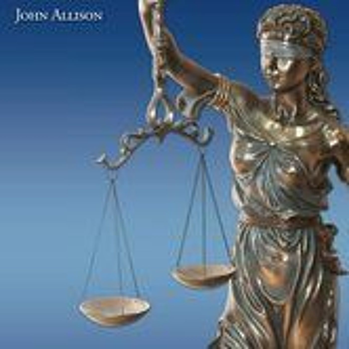 Transforming the Practice of Law and Choosing Your Lawyer with John Allison (Pt. I)