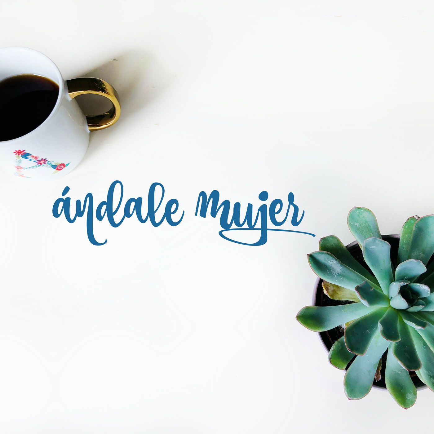 ándale mujer