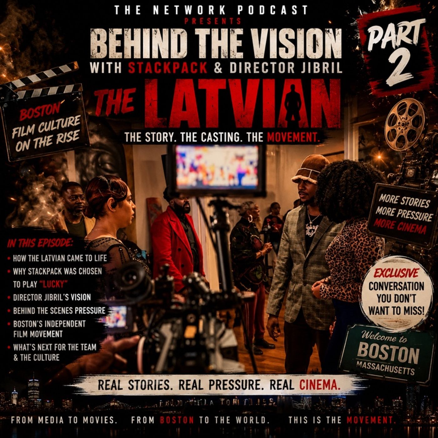 ‼️Behind The Vision Pt. 2 | Stackpack & Director Jibril The Latvian: The Story🔥 episode artwork