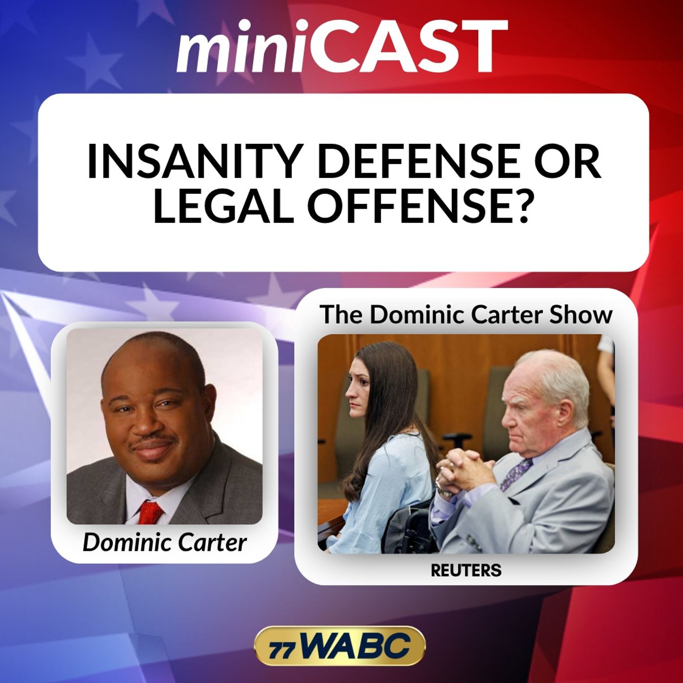 Dominic Carter: Insanity Defense Or Legal Offense? episode artwork