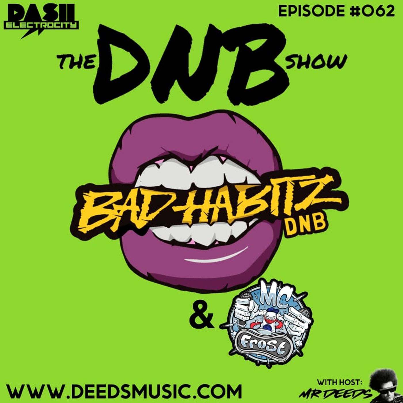 The DNB Show Episode 62 (special guests: Bad Habitz & MC frost)