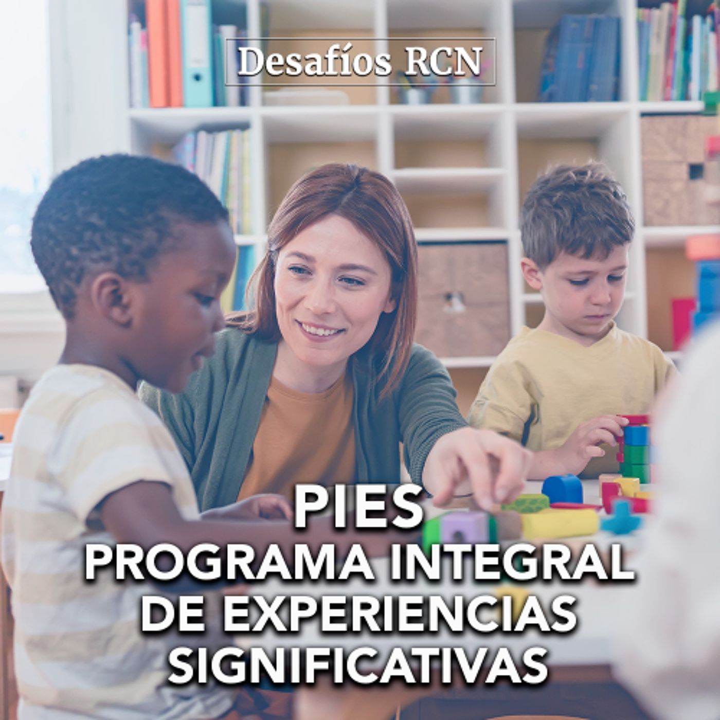 PiES: programa integral de experiencias significativas | Desafíos RCN-Javeriana episode artwork