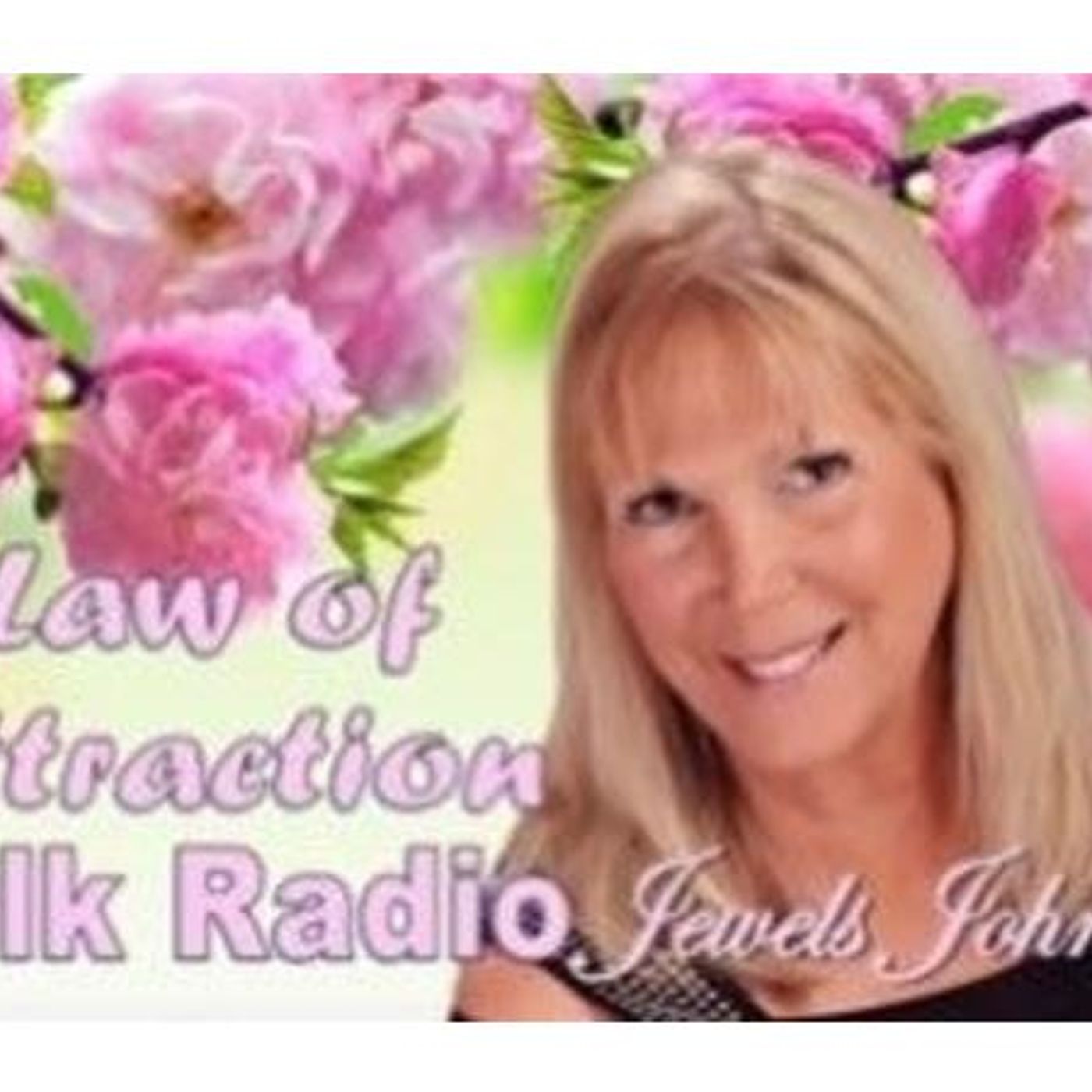 Law of Attraction Talk Radio