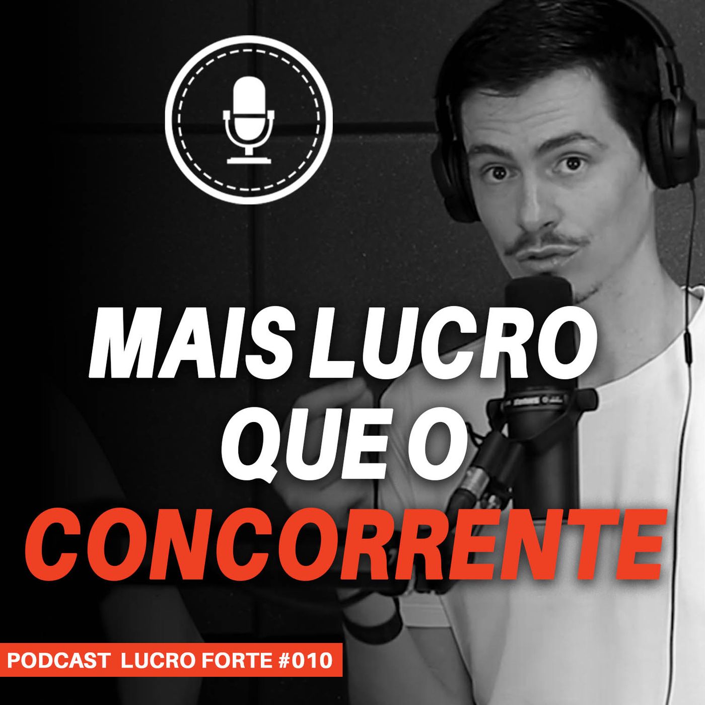 #010 - Como ter mais lucro que o concorrente #010 - Como ter mais lucro que o concorrente