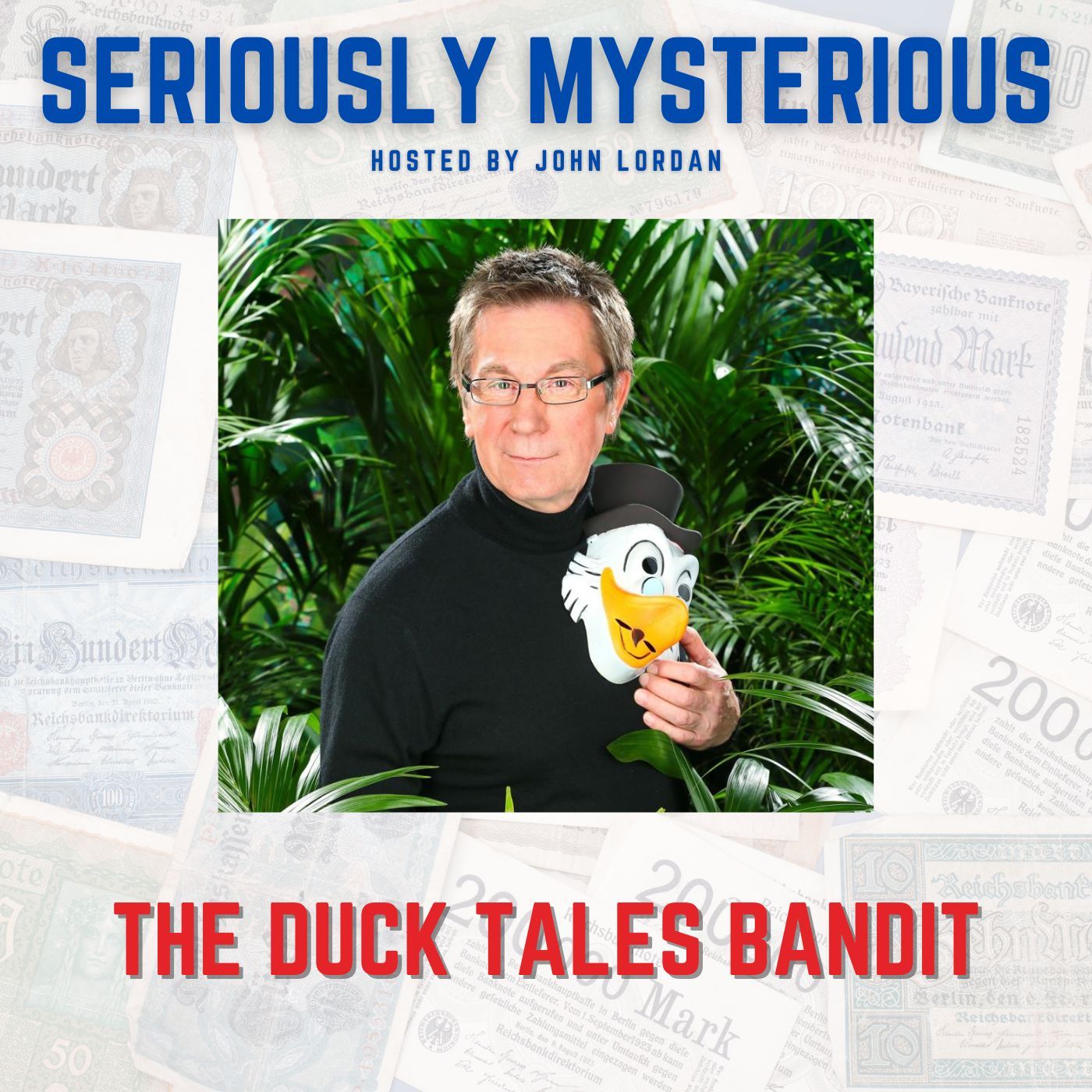 The Duck Tales Bandit - Arno Funke