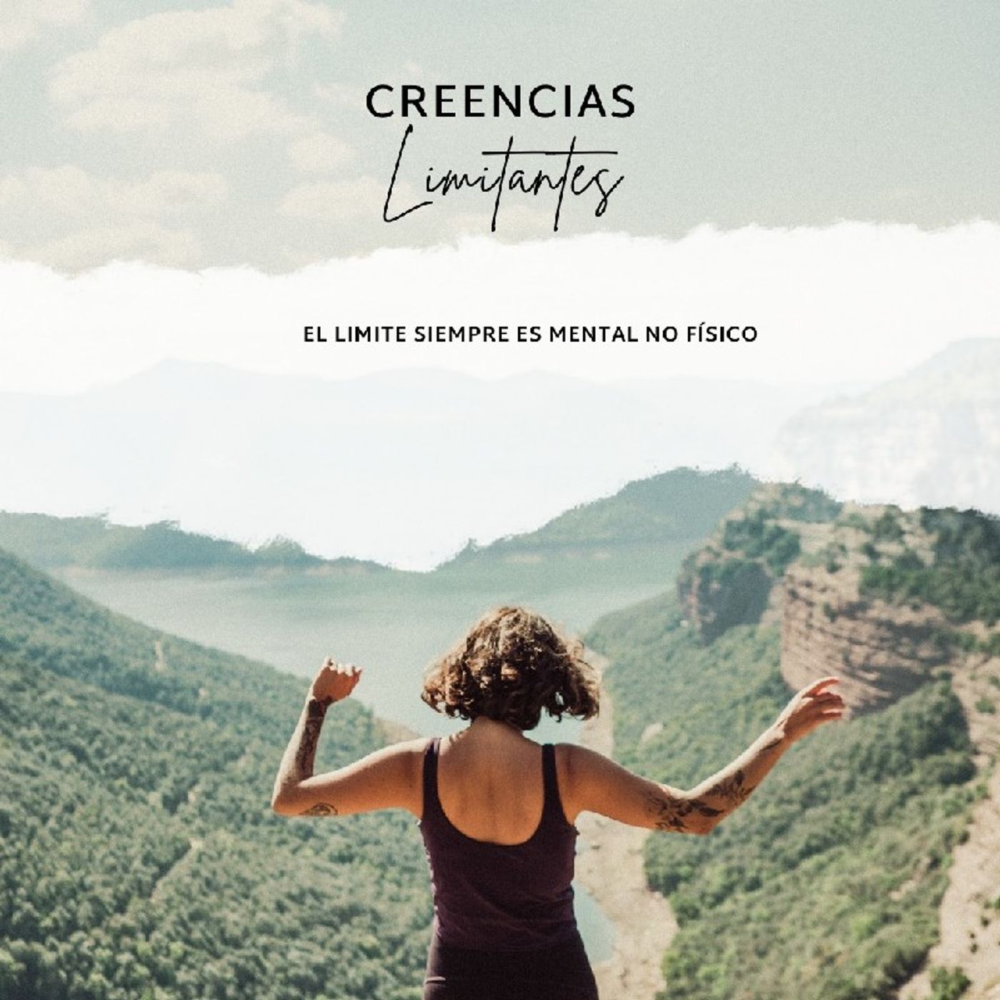 Ep 55 - Creencias limitan tes. episode artwork