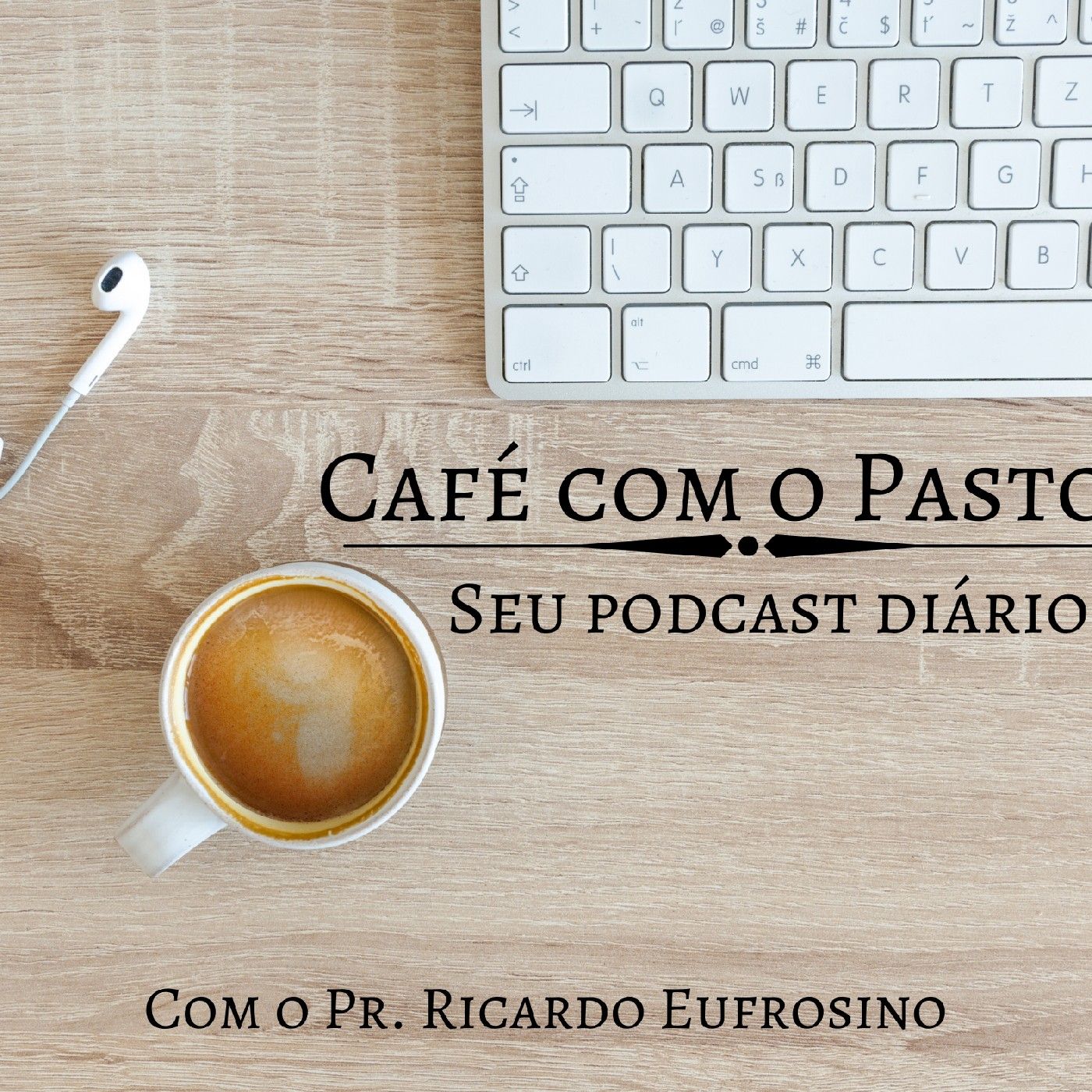 Café Com O Pastor podcast