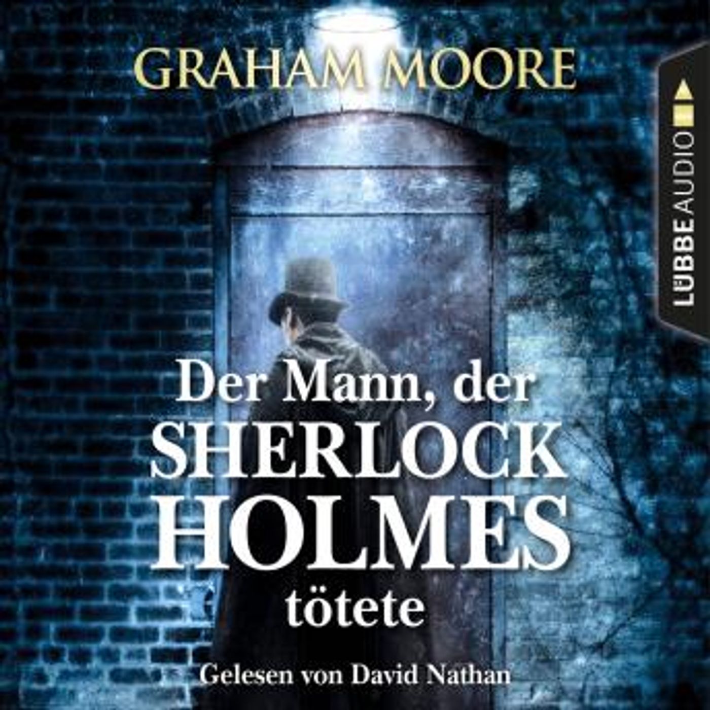[German] - Der Mann, der Sherlock Holmes tötete (Gekürzt) by Graham Moore episode artwork