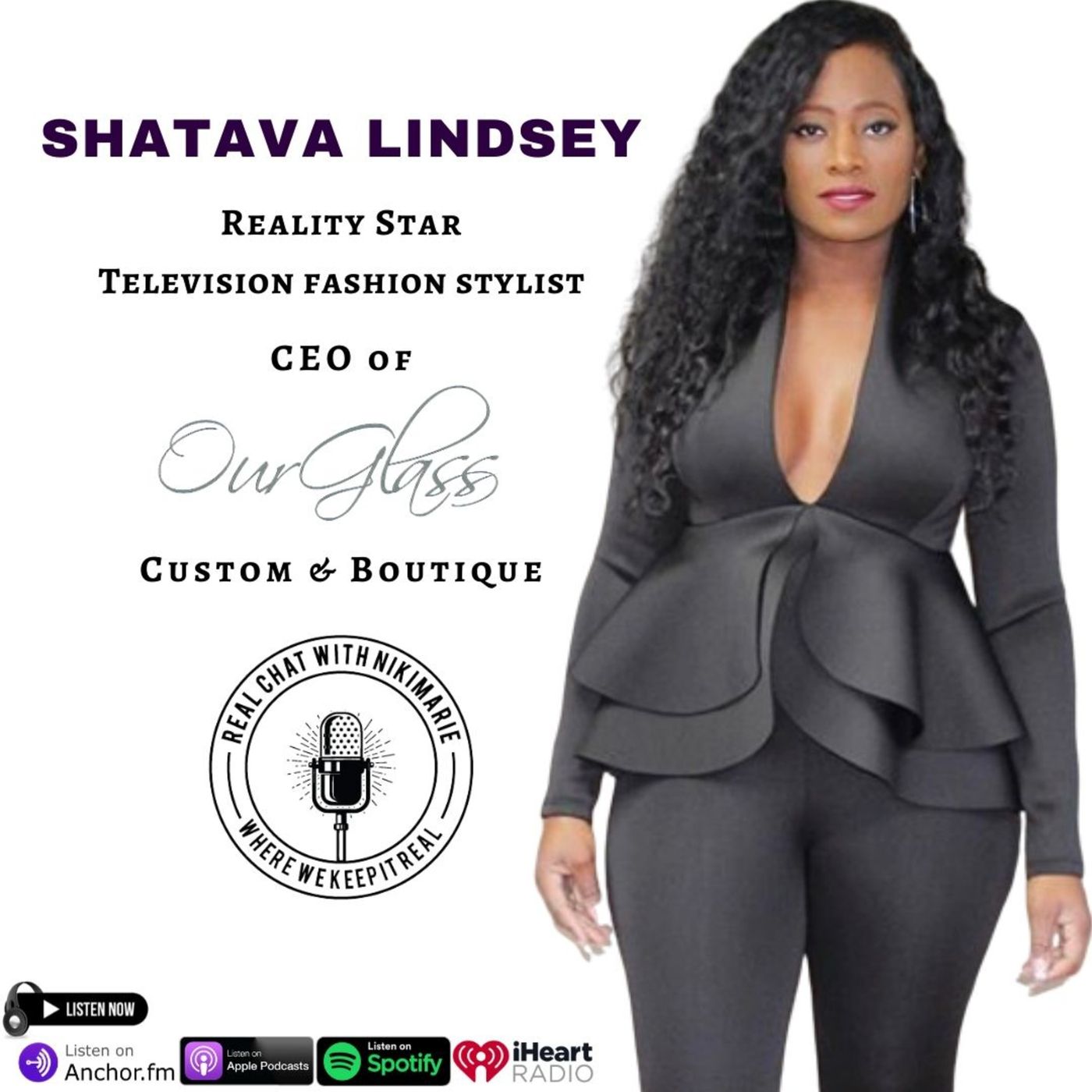 S02 E56: Phone Interview with Reality Star/Television Fashion Stylist & CEO of OURGLASS, Shatava Lindsey Talks About TVOne's Sister Circle &
