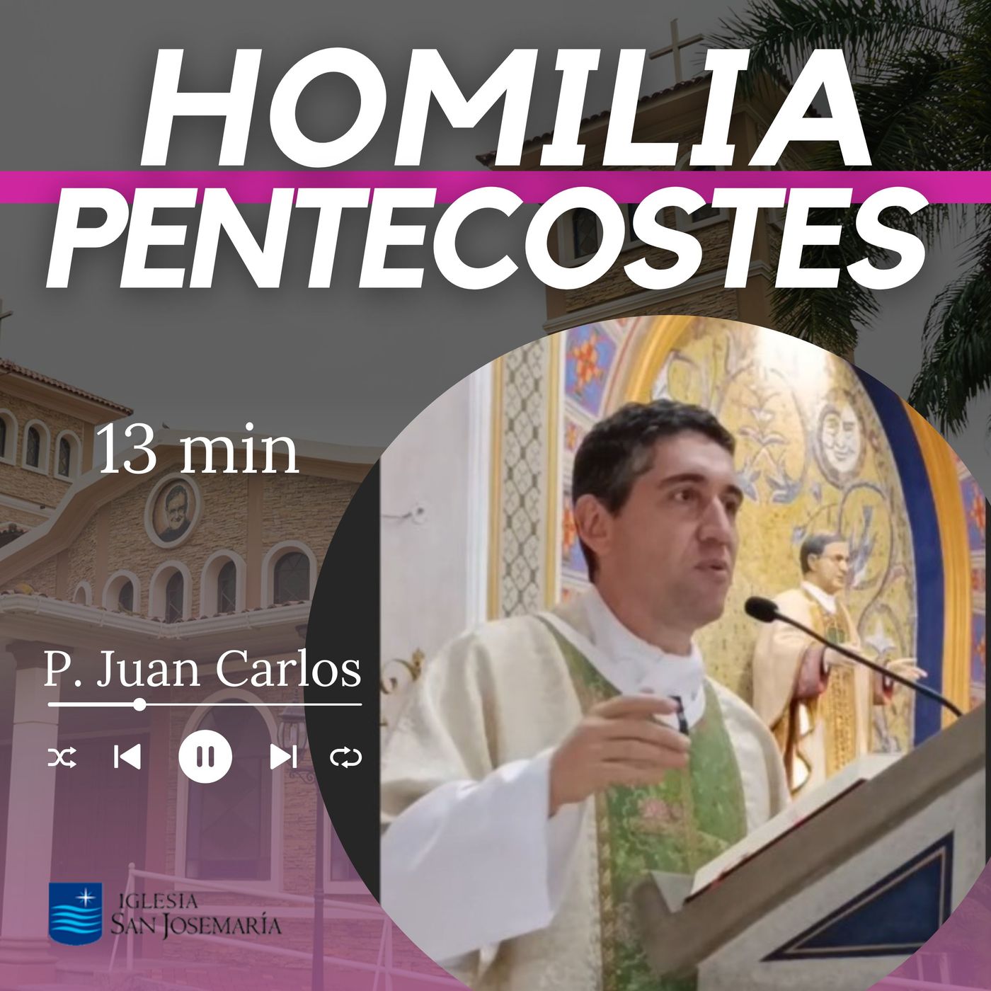 HOMILIA: Pentecostes (13 min) episode artwork