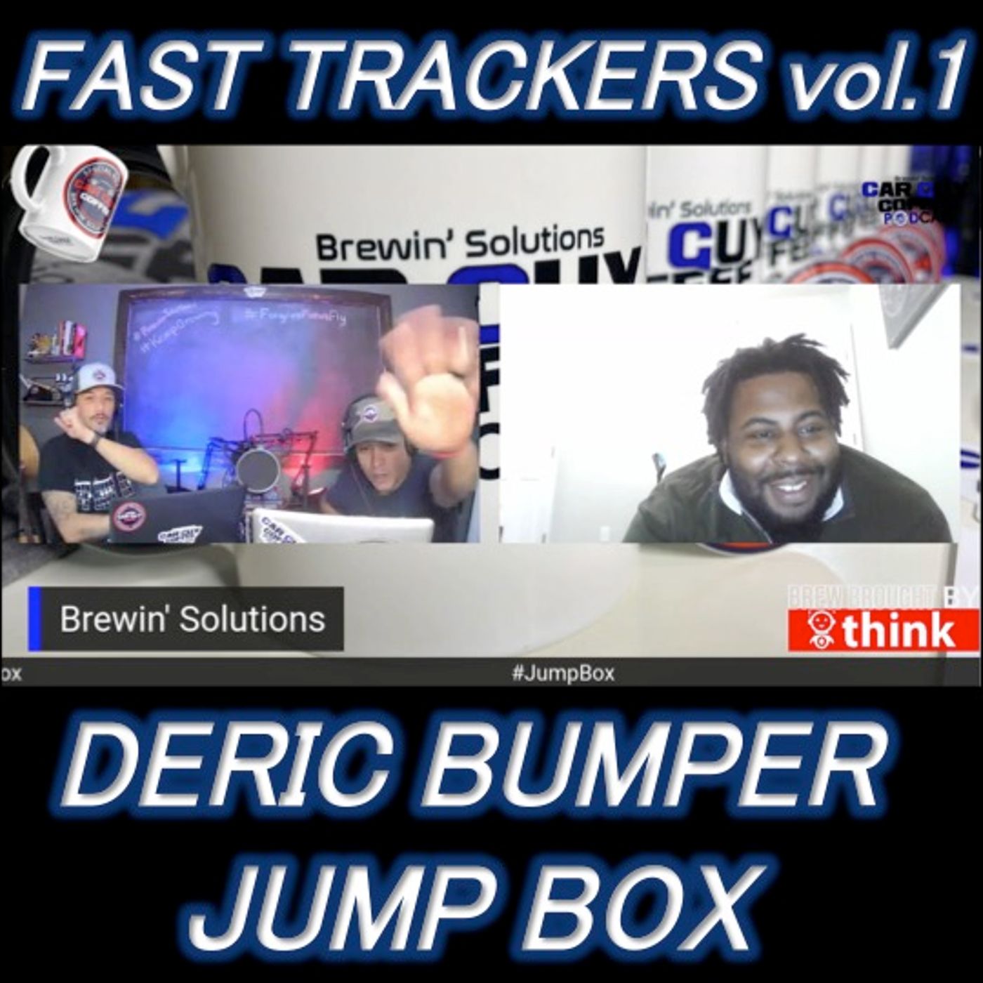 Fast Trackers - Vol. 1 - #JumpBox - Deric Bumper Sr - Upbus Podcast Host