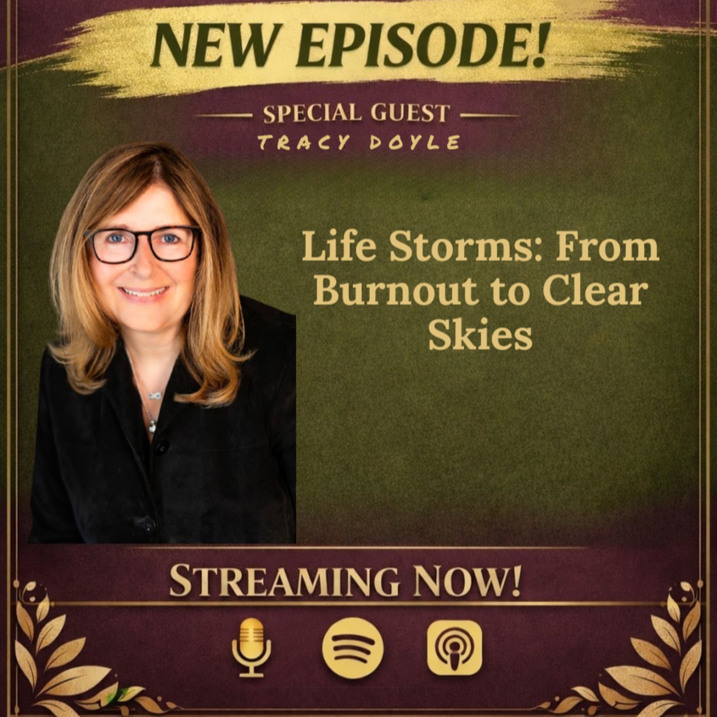 MISS LIZ SERVES: TRACY DOYLE Life Storms: Finding Your Clear Sky episode artwork