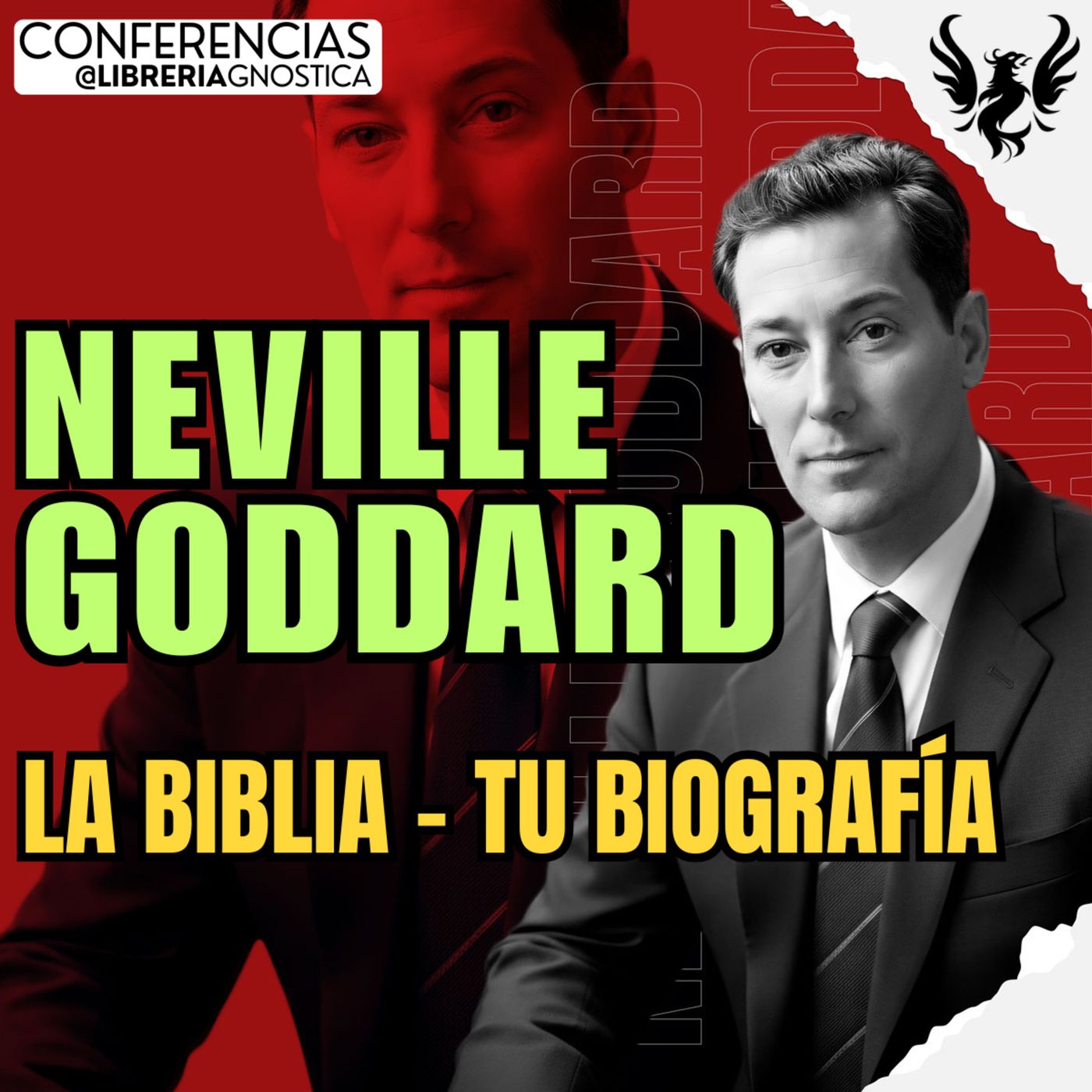 NEVILLE GODDARD ❯ La Biblia Tu Biografia ❯ 🔥 Conferencia Completa 💫 Ley de la Asuncion episode artwork
