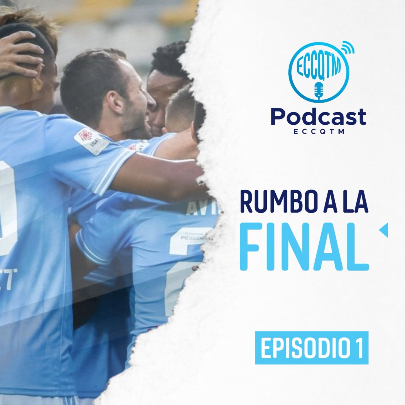 Rumbo a la final 2021 - Episodio 1