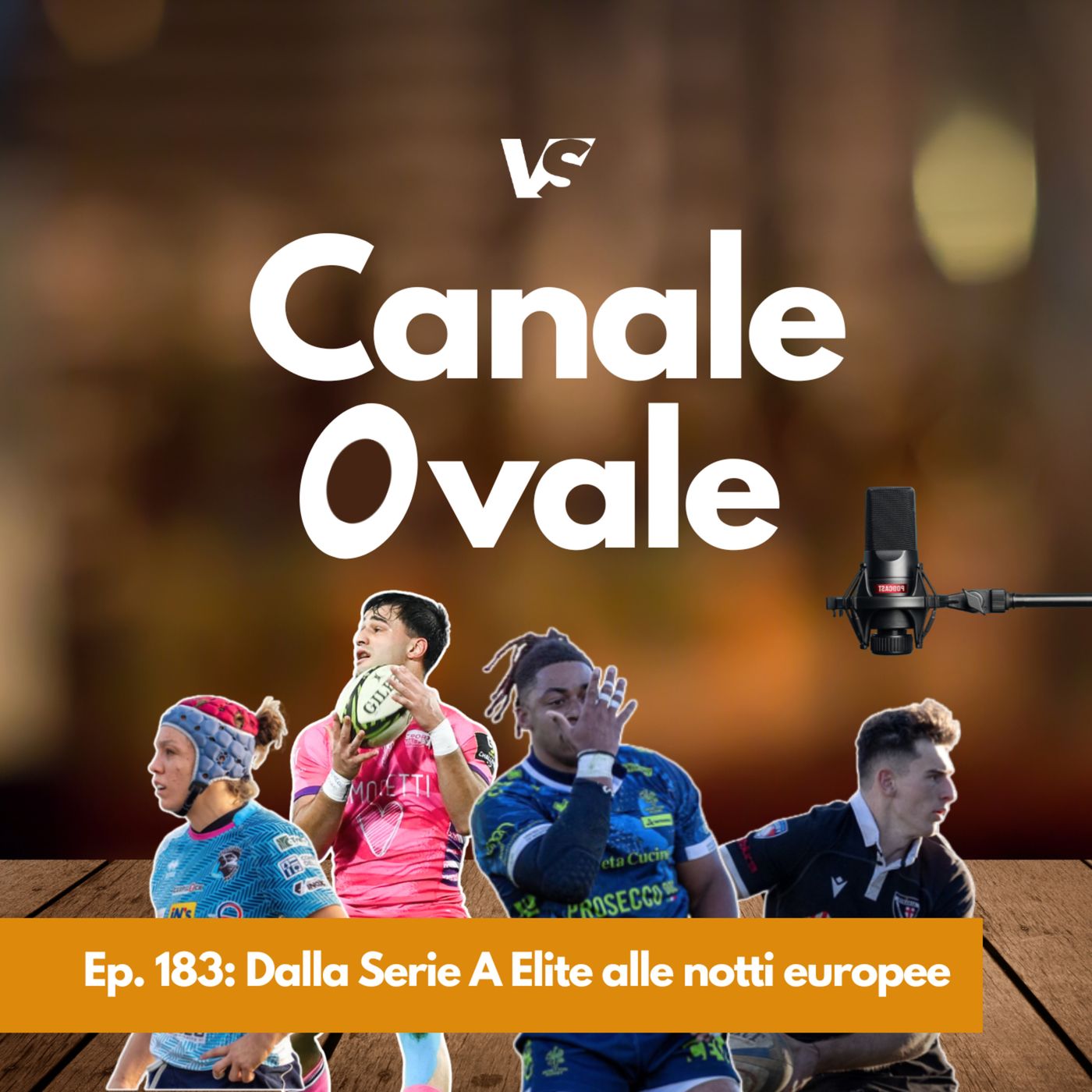 Ep. 183: Dalla Serie A Elite alle notti europee