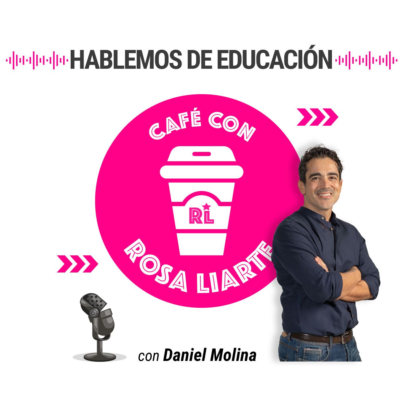104. Daniel Molina - "La educación transciende más allá"