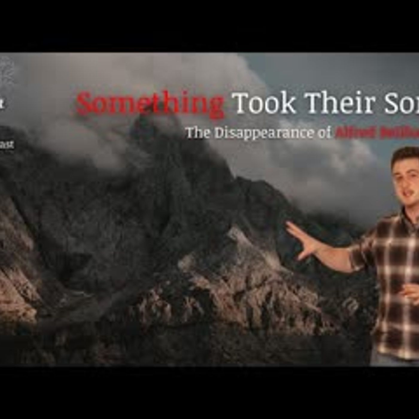 It Took Him Up a Mountain   Missing 411   Episode 48