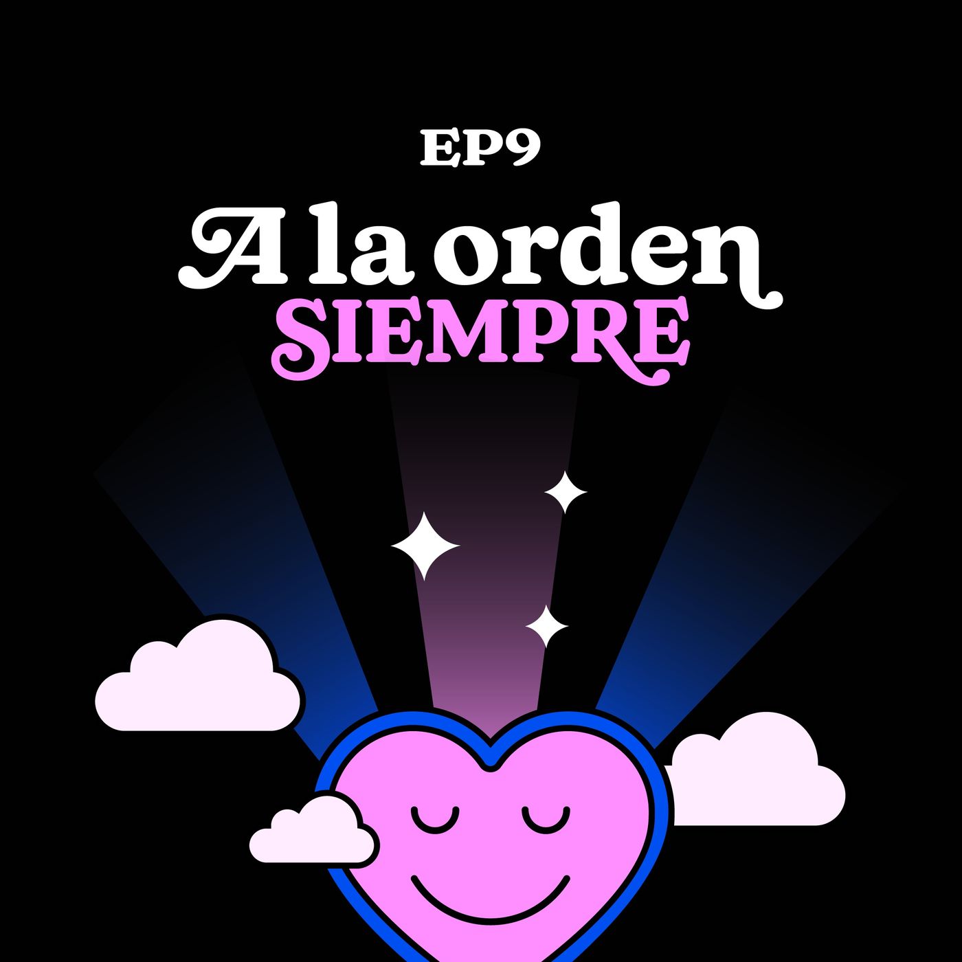EP9. Ok…pero ¿Por qué?