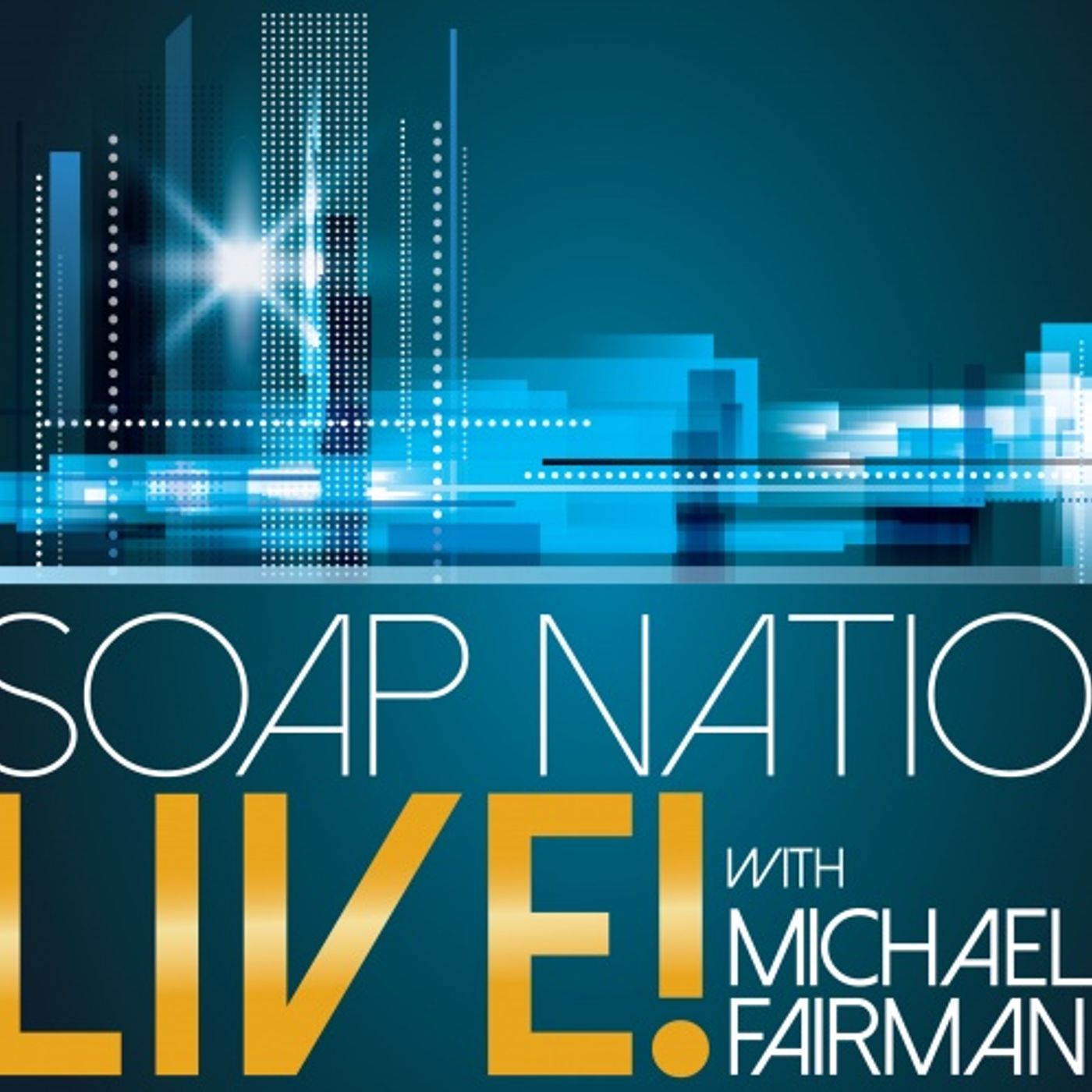 Soap Nation Live w/ Michael Fairman